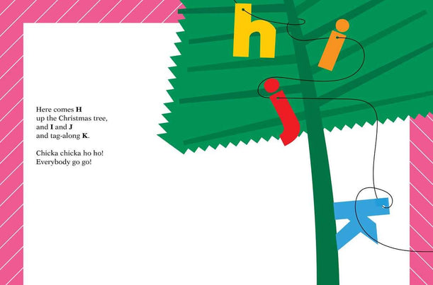 Chicka Chicka Ho Ho Ho by William Boniface