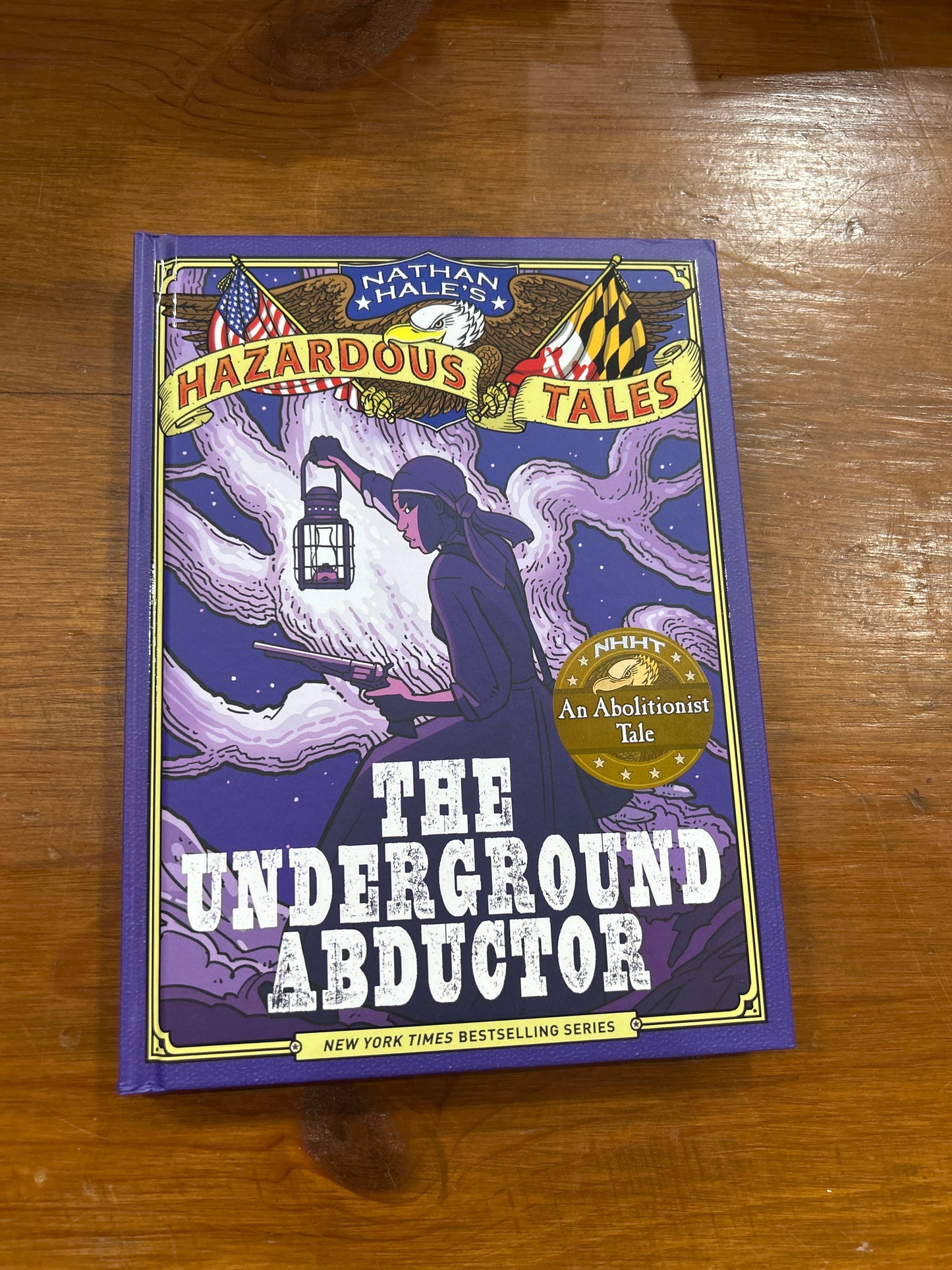 Nathan Hale’s Hazardous Tales: The Underground Abductor (GRAPHIX)