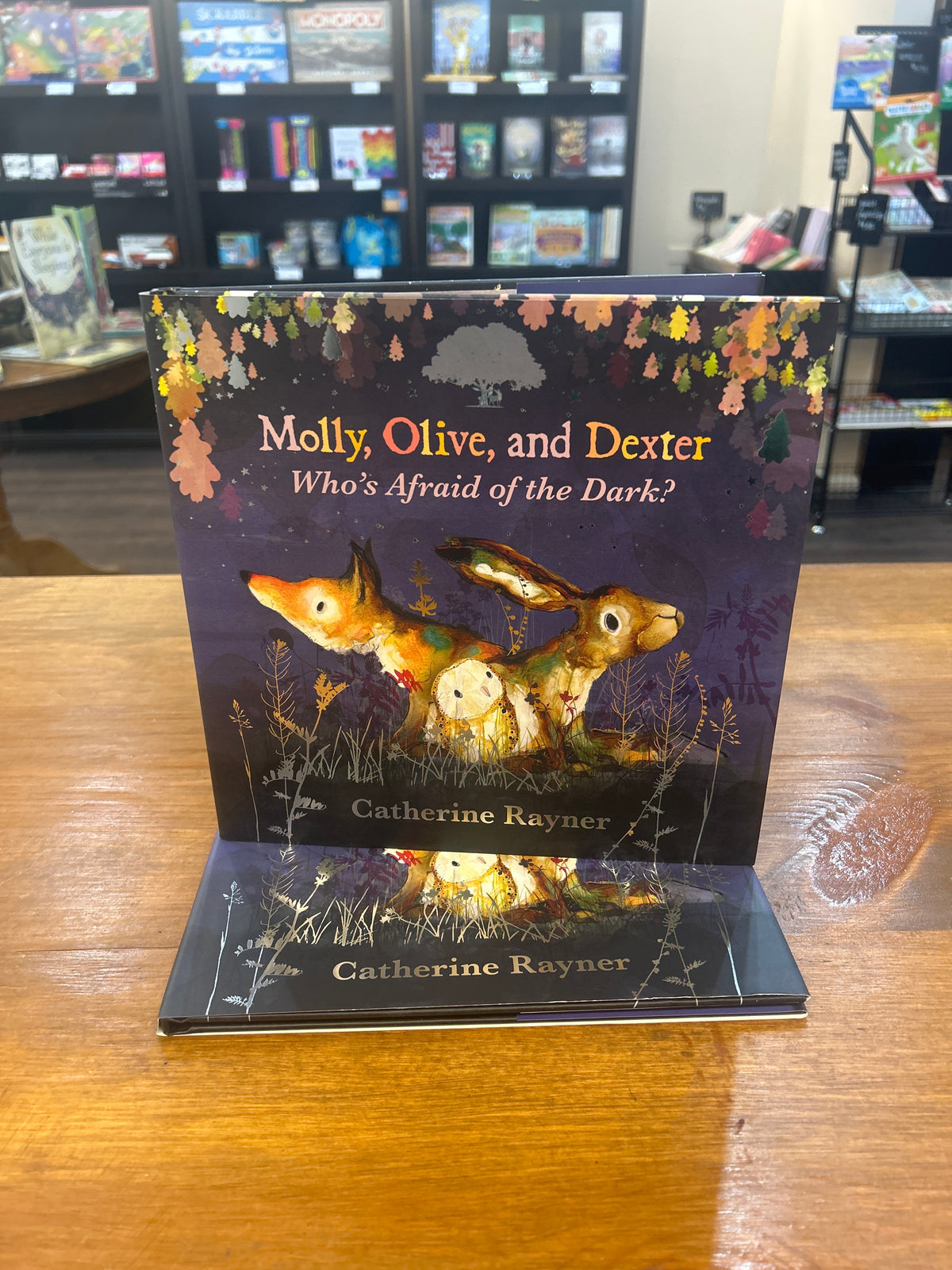 Molly, Olive, and Dexter: Who's Afraid of the Dark by: Catherine Rayner