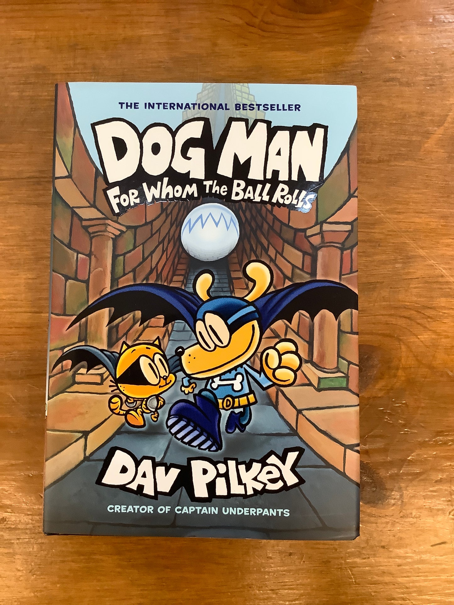 DOG MAN: FOR WHOM THE BALL ROLLS by: Dav Pilkey