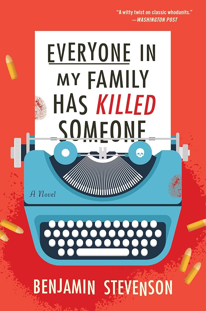 Everyone in My Family Has Killed Someone: A Novel (The Ernest Cunningham Mysteries, 1) cover image