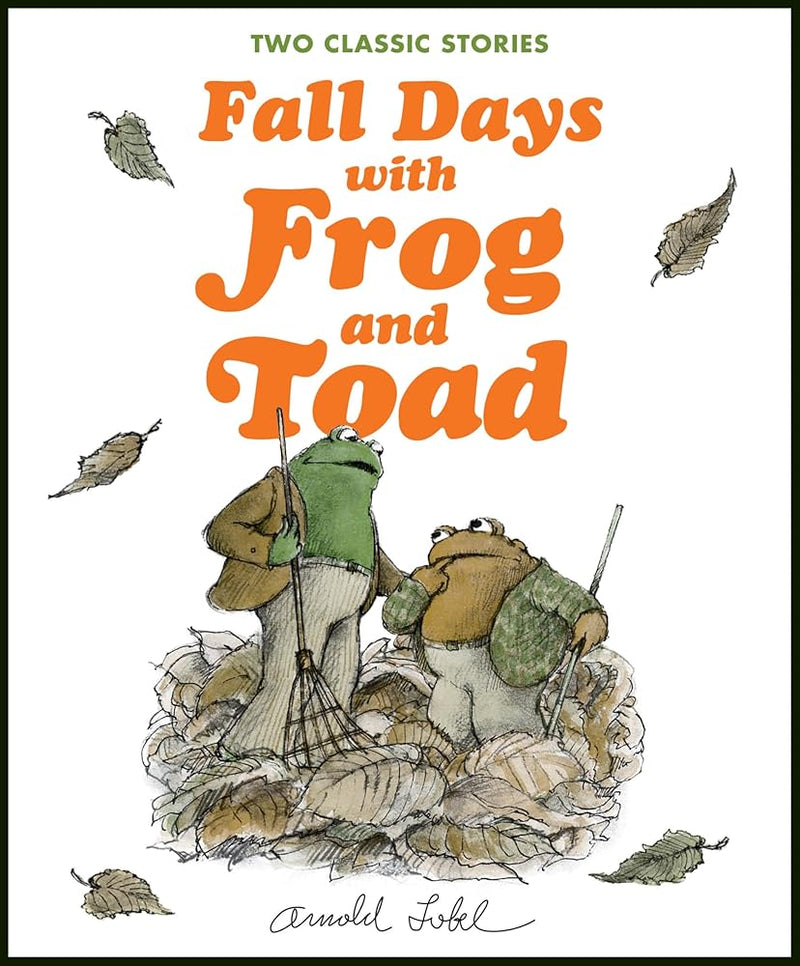 Fall Days with Frog and Toad: Two Classic Stories Celebrating Autumn and Friendship, for Kids (Ages 4-8)