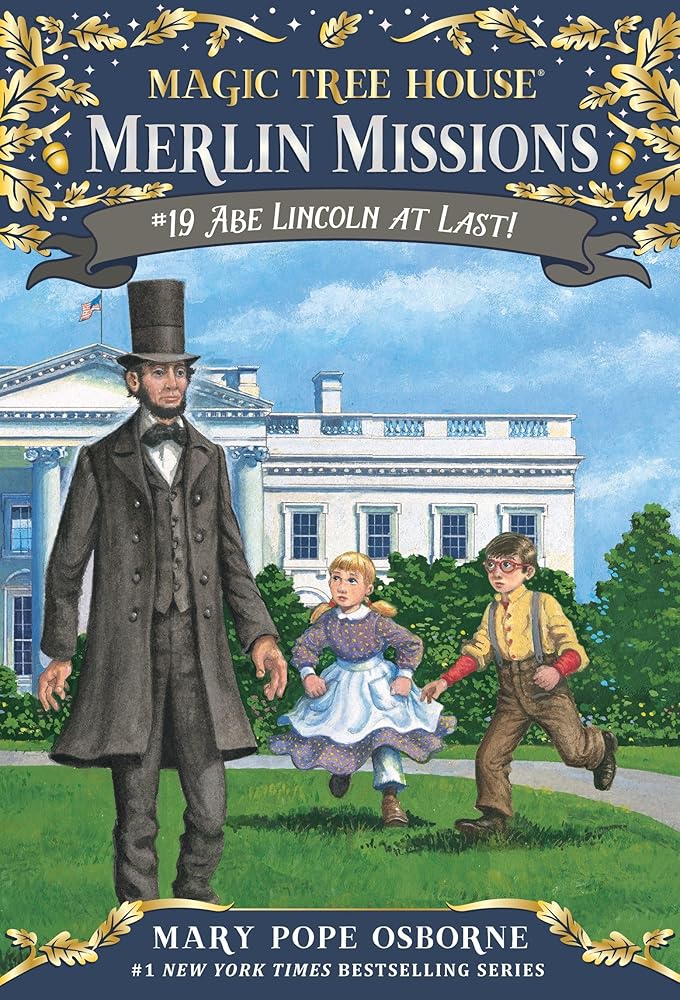 Abe Lincoln at Last! (Magic Tree House Merlin Mission) cover image
