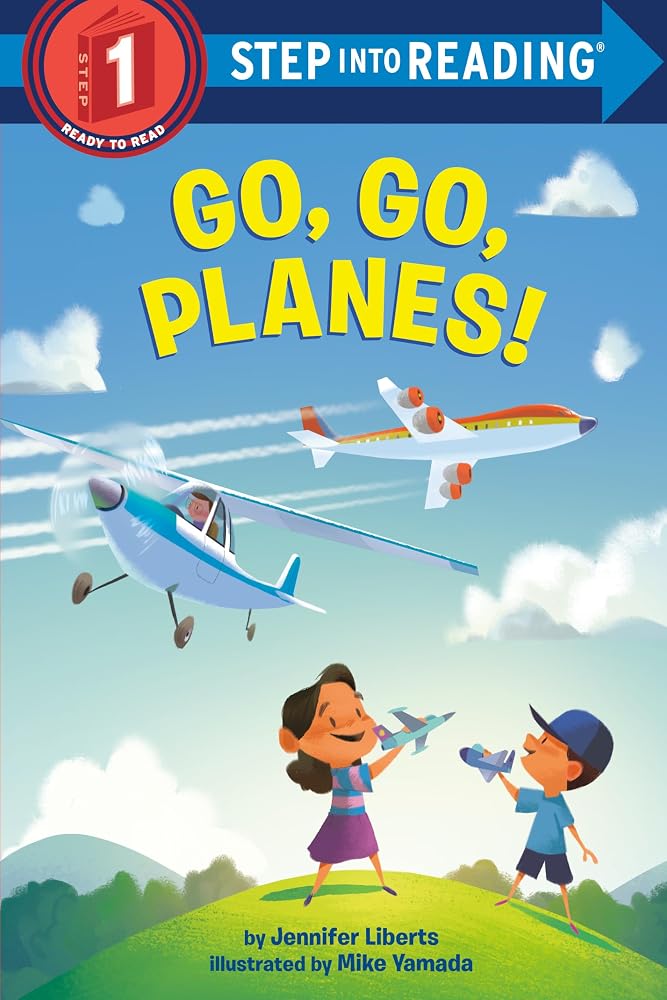 Go, Go, Planes! (Step into Reading, Step 1) cover image