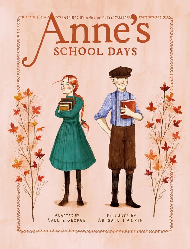 Anne's School Days: Inspired by Anne of Green Gables (An Anne Chapter Book) cover image