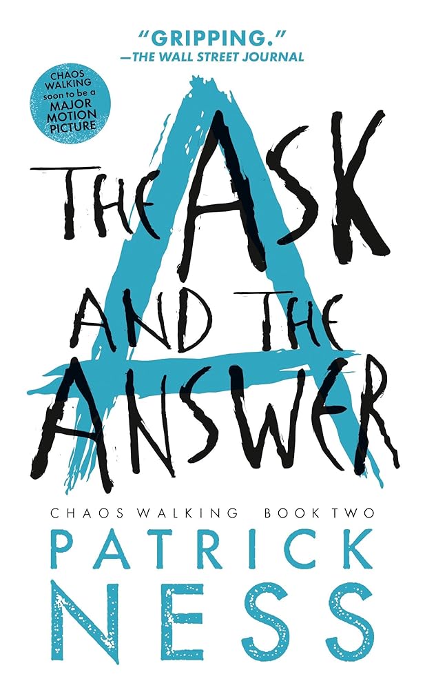 The Ask and the Answer: With Bonus Short Story (Chaos Walking) cover image