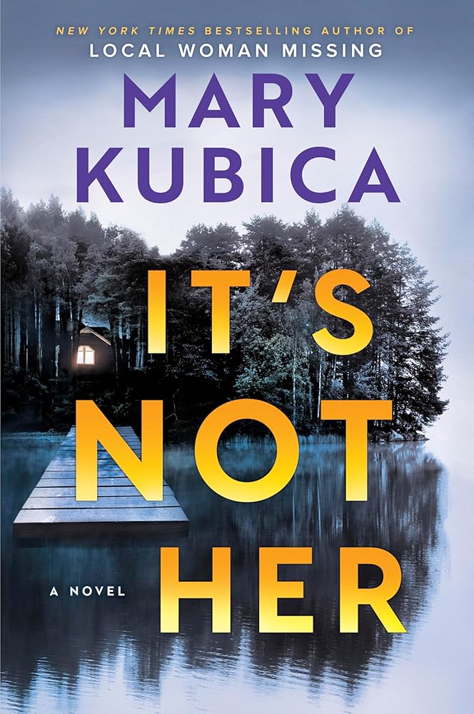 It's Not Her: A Novel cover image