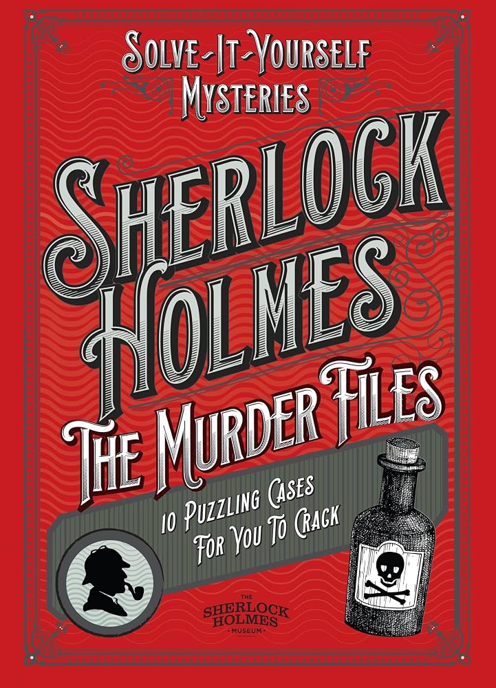 Sherlock Holmes: The Murder Files - 10 Puzzling Cases For You To Crack cover image