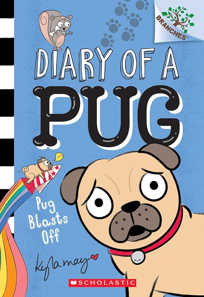 Pug Blasts Off: A Branches Book (Diary of a Pug #1) cover image