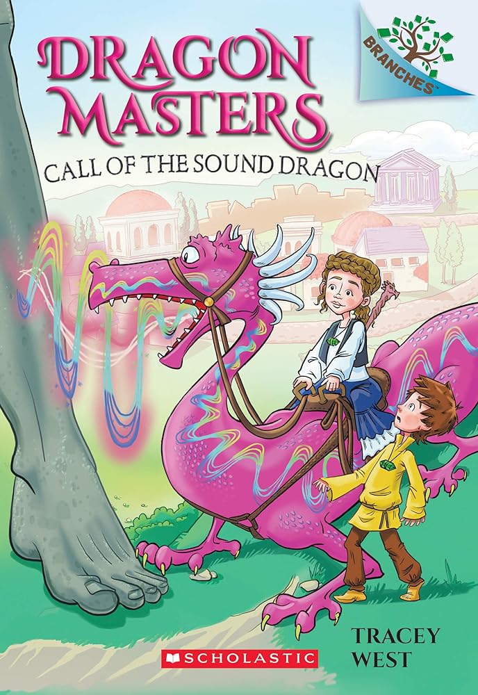 Call of the Sound Dragon: A Branches Book (Dragon Masters #16) cover image