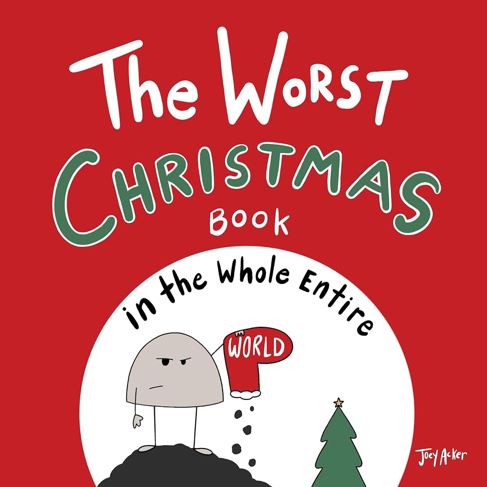 The Worst Christmas Book in the Whole Entire World: 1 cover image