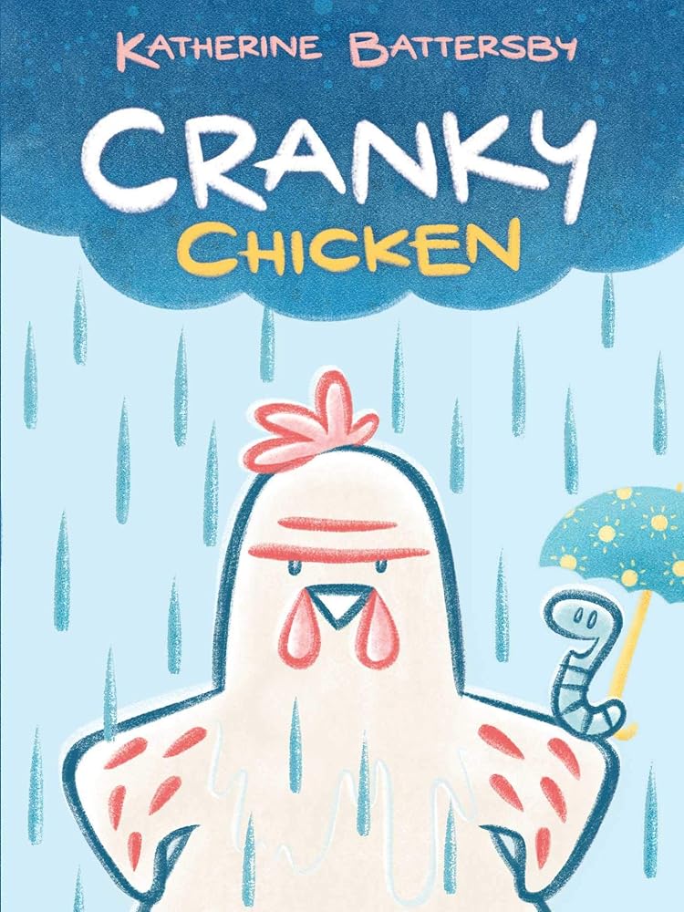 Cranky Chicken: A Cranky Chicken Book 1 cover image