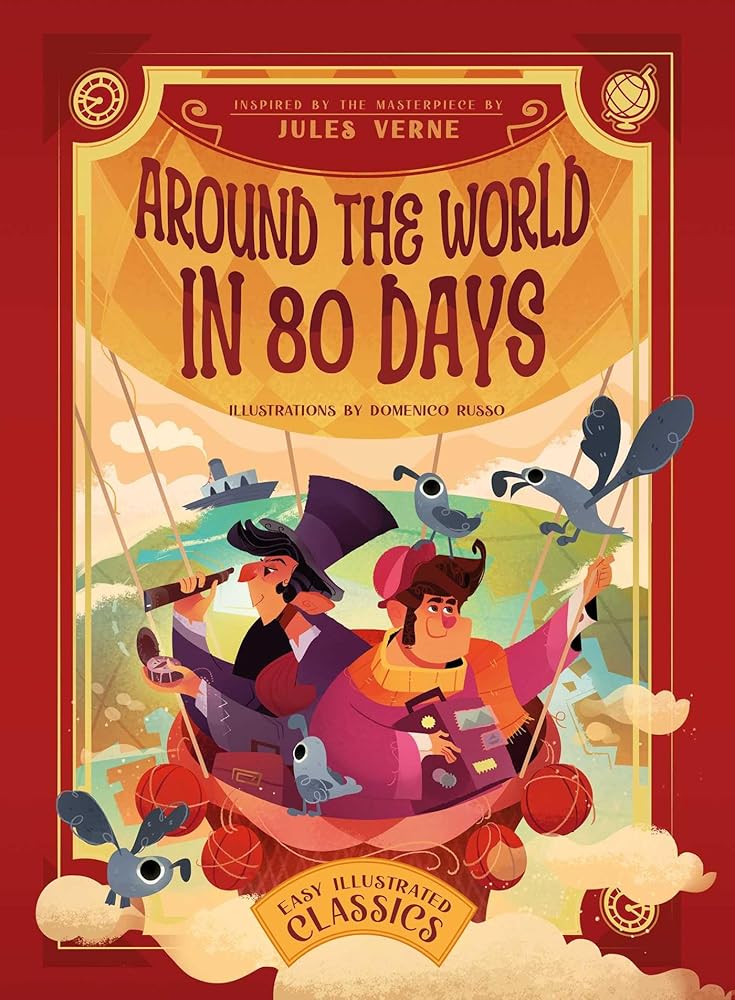 Easy Illustrated Classics. Around the World in 80 Days cover image