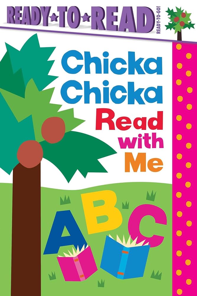 Chicka Chicka Read with Me: Ready-to-Read Ready-to-Go! (Chicka Chicka Book, A) cover image