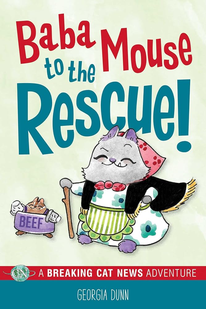 Baba Mouse to the Rescue!: A Breaking Cat News Adventure cover image
