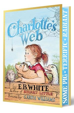 Charlotte's Web Collector’s Deluxe Edition : E. B. White
