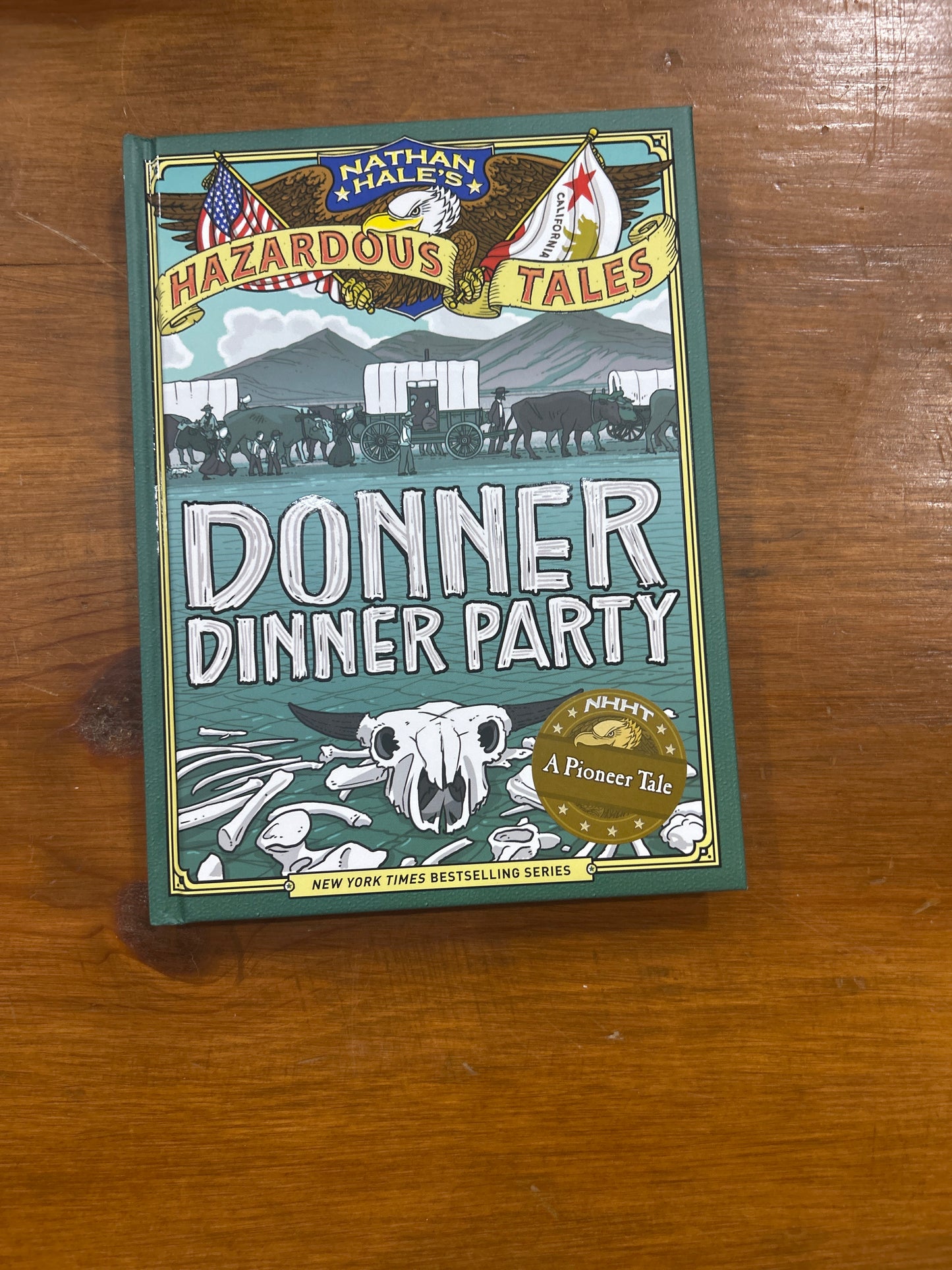 Nathan Hale’s Hazardous Tales: Donner Dinner Party (GRAPHIX)