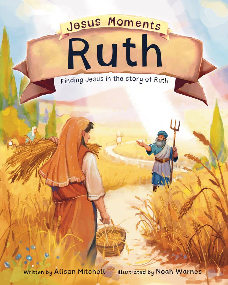 Jesus Moments: Ruth