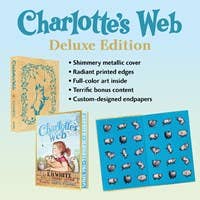 Charlotte's Web Collector’s Deluxe Edition : E. B. White