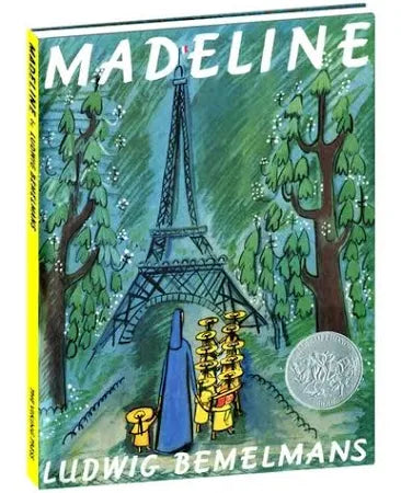 Madeline by: Ludwig Bemelmans
