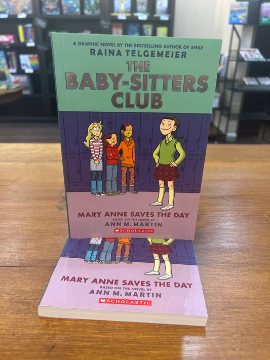 The Baby-Sitters Club Graphic Novel #3: Mary Anne Saves the Day