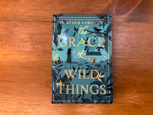 Grace of Wild Things, The