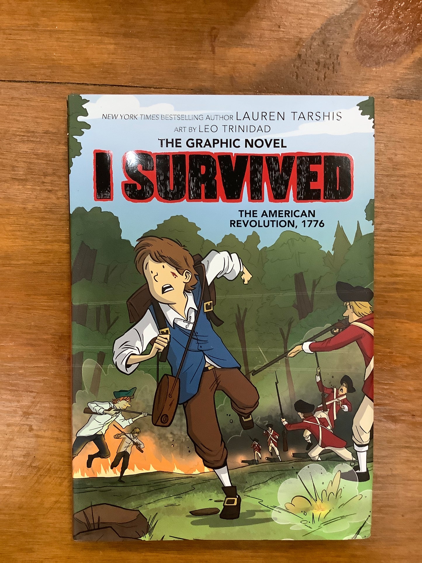 I SURVIVED THE AMERICAN REVOLUTION, 1776 (GRAPHIX) by: Lauren Tarshis