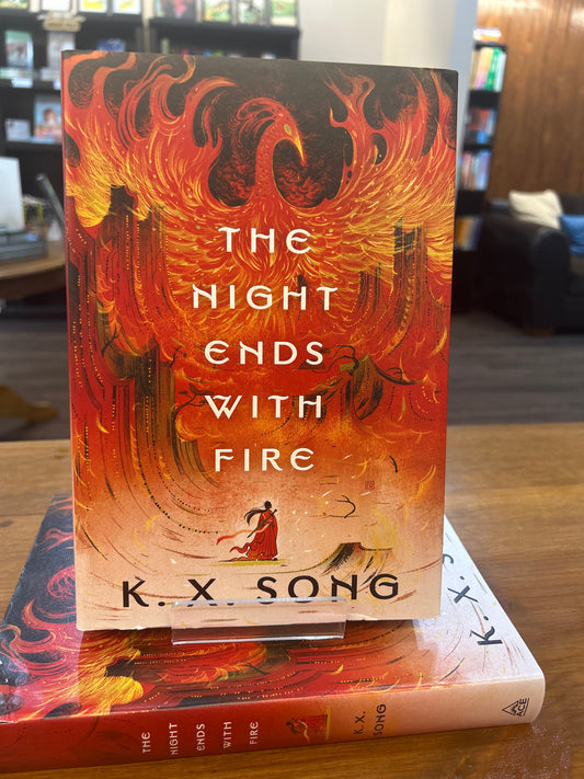 The Night Ends with Fire by K.X. Song - sprayed edge