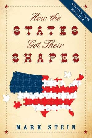 How the States Got Their Shapes : Mark Stein