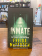The Inmate by: Freida McFadden
