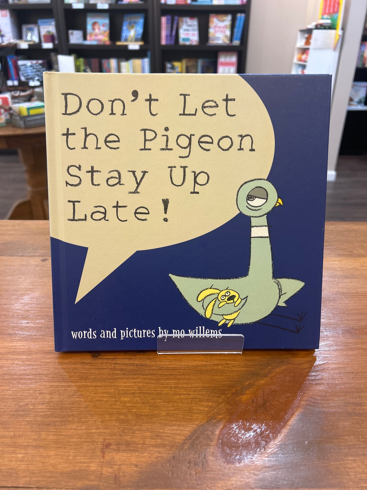 Don't Let the Pigeon Stay Up Late! by Mo Willems