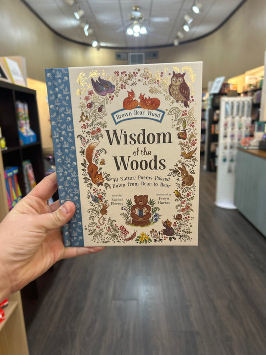 Wisdom of the Woods: 40 Nature Poems Passed Down