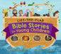 Lift-The-Flap Bible Stories For Young Children Board Book
