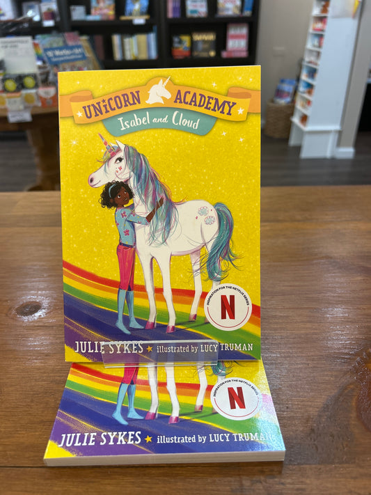 Unicorn Academy Isabel and Cloud by: Julie Sykes