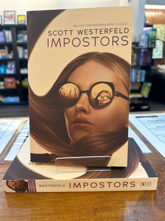 Impostors by: Scott Westerfeld