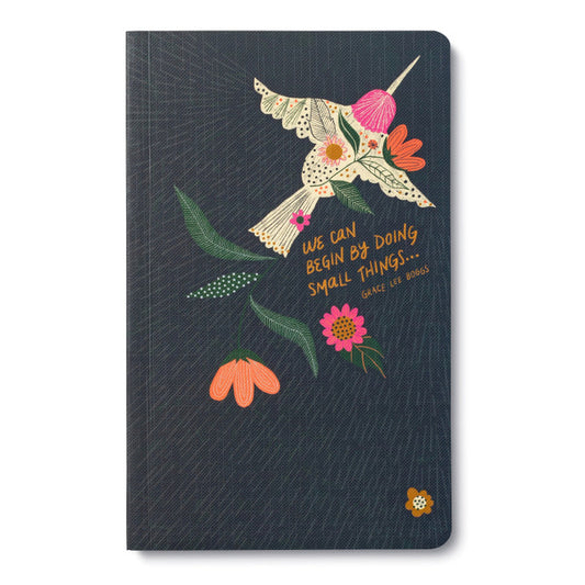 We can begin by doing small things Journal
