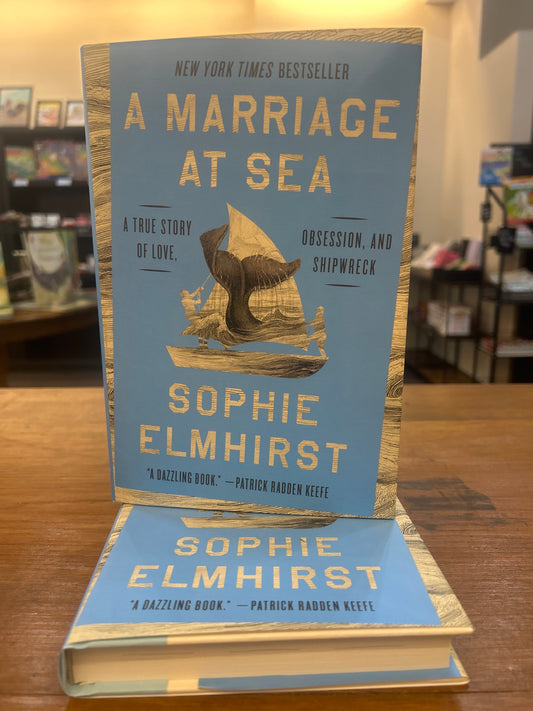 A Marriage at Sea by: Sophie Elmhurst
