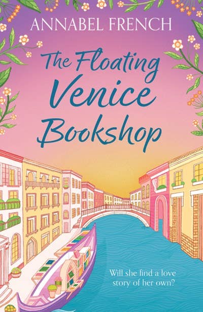Floating Venice Bookshop, The : Annabel French