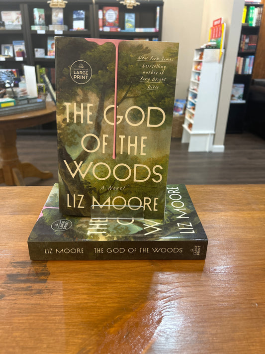 God of the Woods by: Liz Moore (Paperback and Large Print)