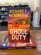Ghoul Duty by: Richard McGonegal