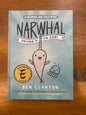 Narwhal: Unicorn of the Sea by: Ben Clanton