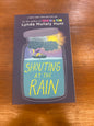 Shouting at the Rain by: Lynda Mullaly Hunt