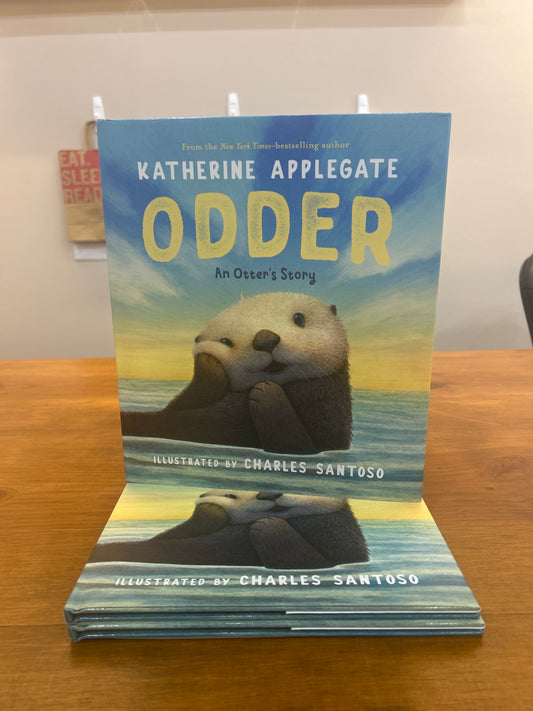 ODDER: AN OTTER'S STORY by: Katherine Applegate