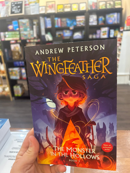 The Monster in the Hollows, Book 3 by: Andrew Peterson