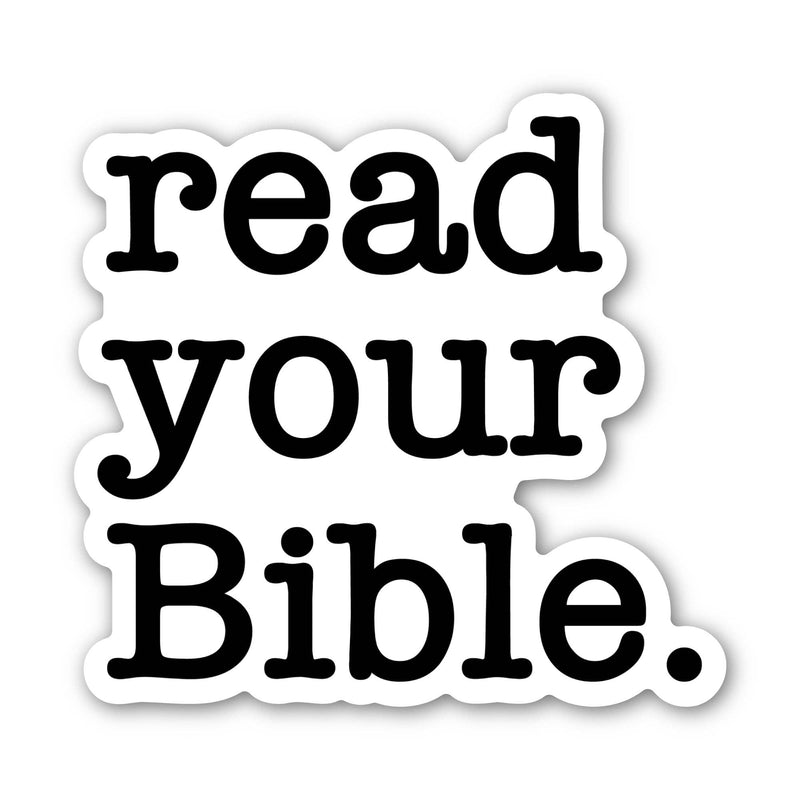 Read Your Bible. Christian Faith Text Sticker