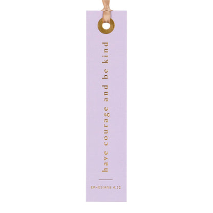 Have Courage And Be Kind Bookmark