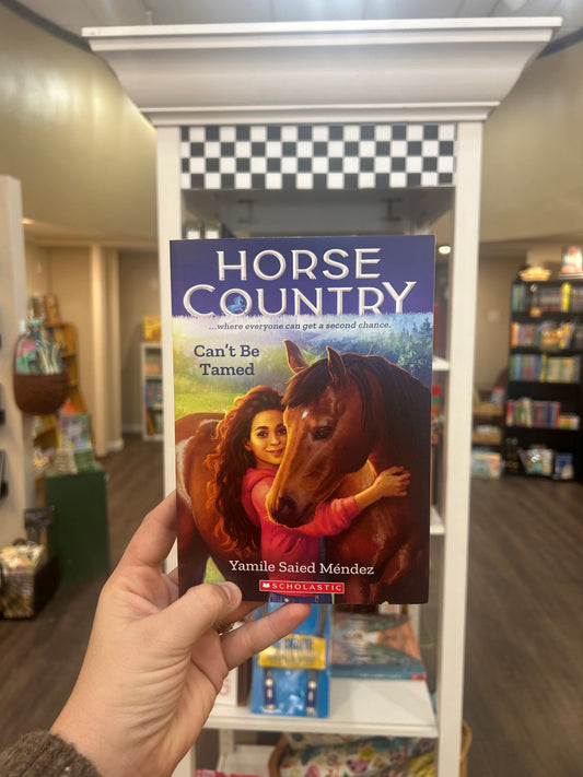 HORSE COUNTRY #1: CAN'T BE TAMED by: Yamile Saied Mendez