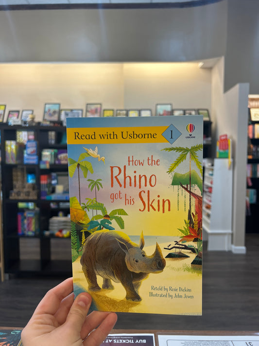 How the Rhino Got His Skin by: Rosie Dickins