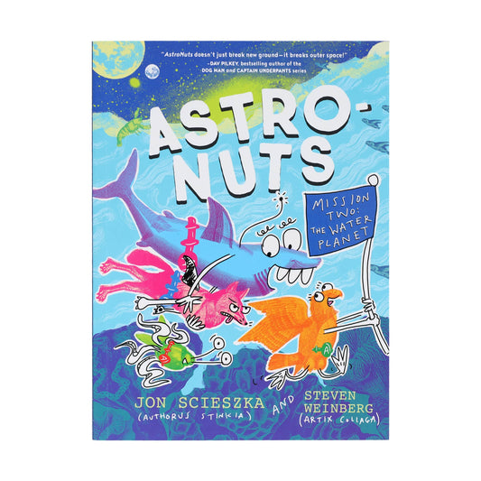 AstroNuts Mission Two: The Water Planet (Paperback)