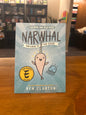 Narwhal, Unicorn of the Sea (PB) by: Ben Clanton